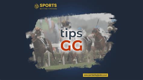 gg horse tips|Free Horse Racing Tips and Expert Predictions .